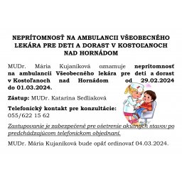 Neprítomnosť na ambulancii Všeobecného lekára pre deti a dorast v Kostoľanoch nad Hornádom : 29.02 - 01.03.2024