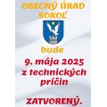 Zatvorený obecný úrad Sokoľ: 09.05.2025